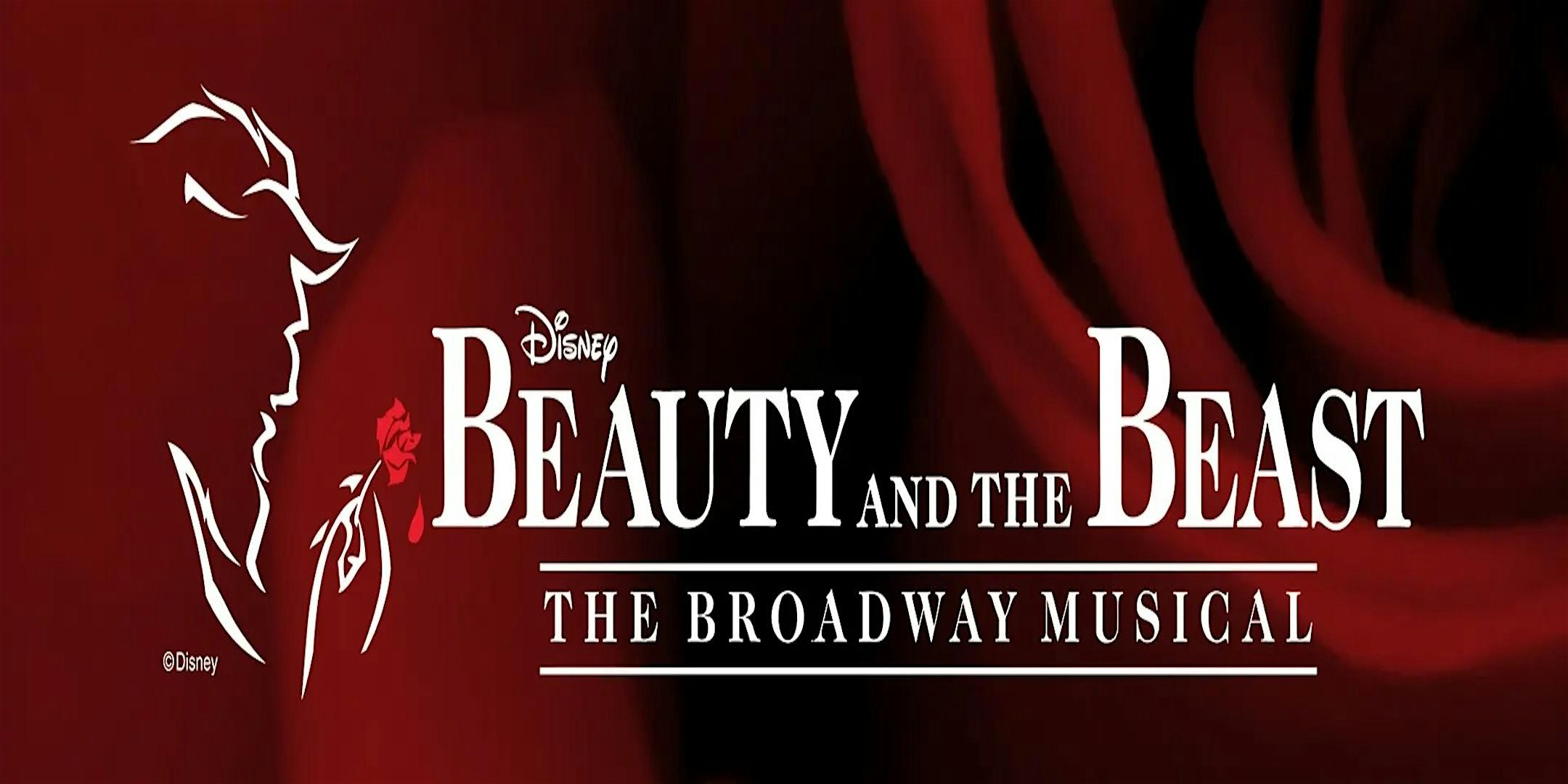 Disney Beauty and the Beast – The Broadway Musical – Canyon Lake, CA