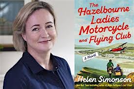 Book Group-Helen Simonson-THE HAZELBOURNE LADIES MOTORCYCLE AND FLYING CLUB – NEW YORK, NY