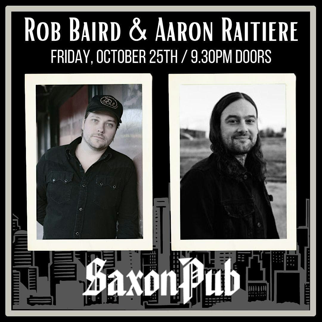 Rob Baird & Aaron Raitiere – Austin, TX