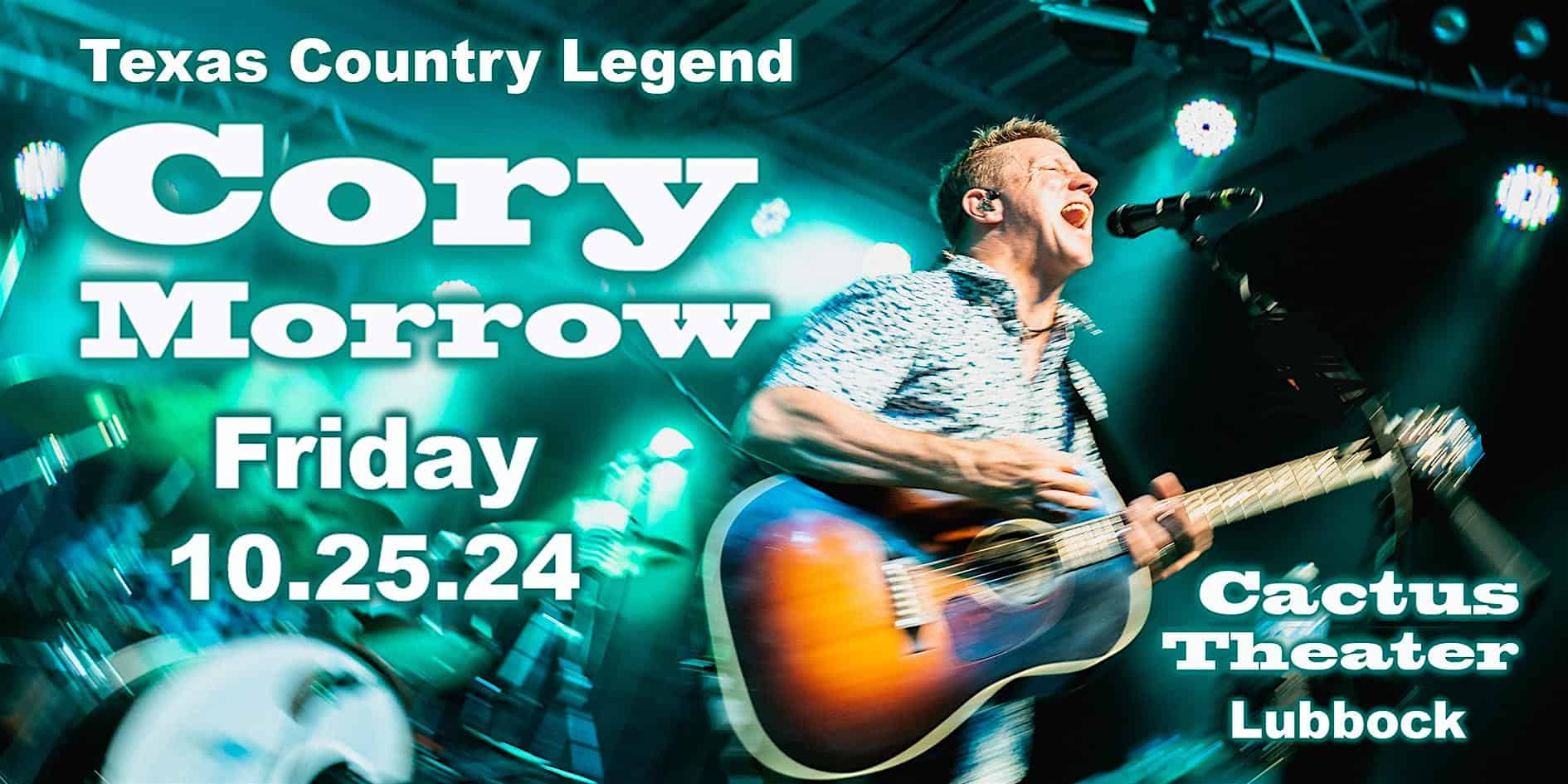 Cory Morrow – Texas Country Legend – Lubbock, TX