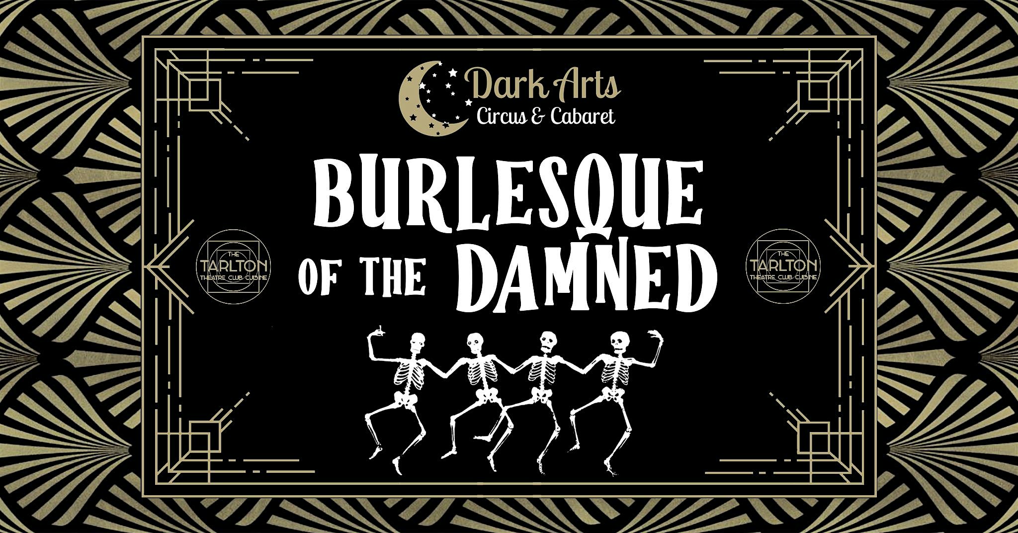 Dark Arts Circus Presents: Burlesque of the Damned | The Tarlton Theatre – Green Bay, WI