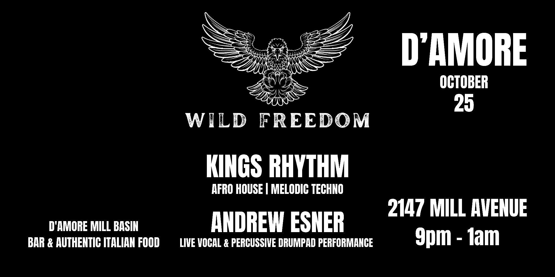 Wild Freedom at D’Amore – Brooklyn, NY