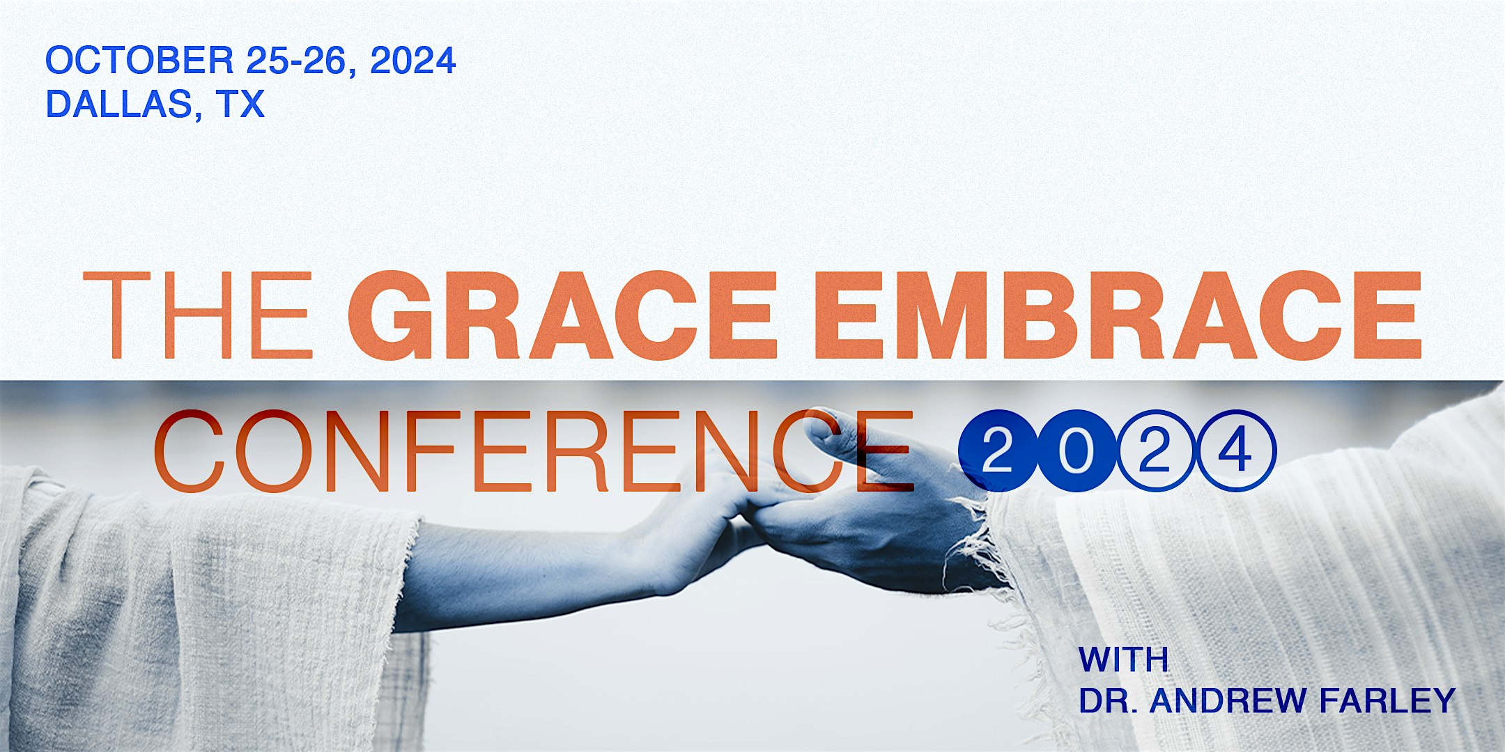 The Grace Embrace Conference – Irving, TX