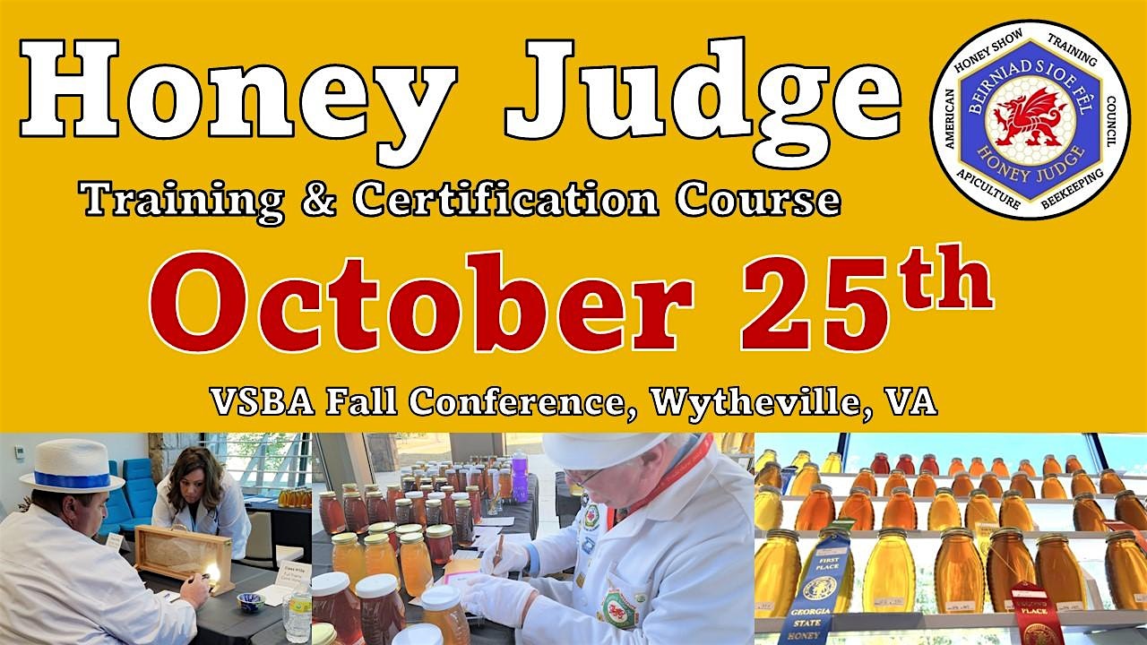 Honey Judge Training & Certification, VIRGINIA (Levels 1 & 2) – Wytheville, VA