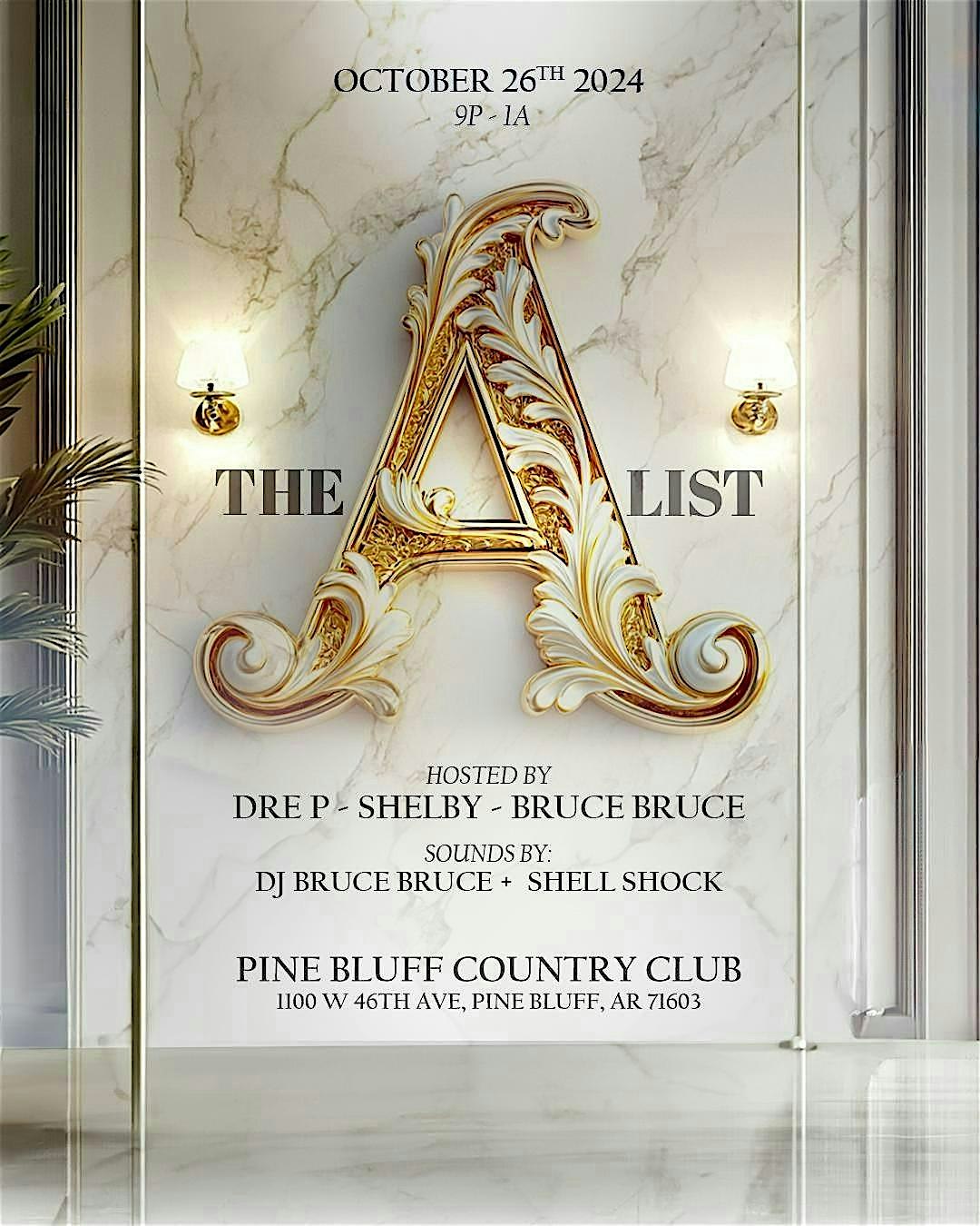 The A-List Party – Pine Bluff, AR