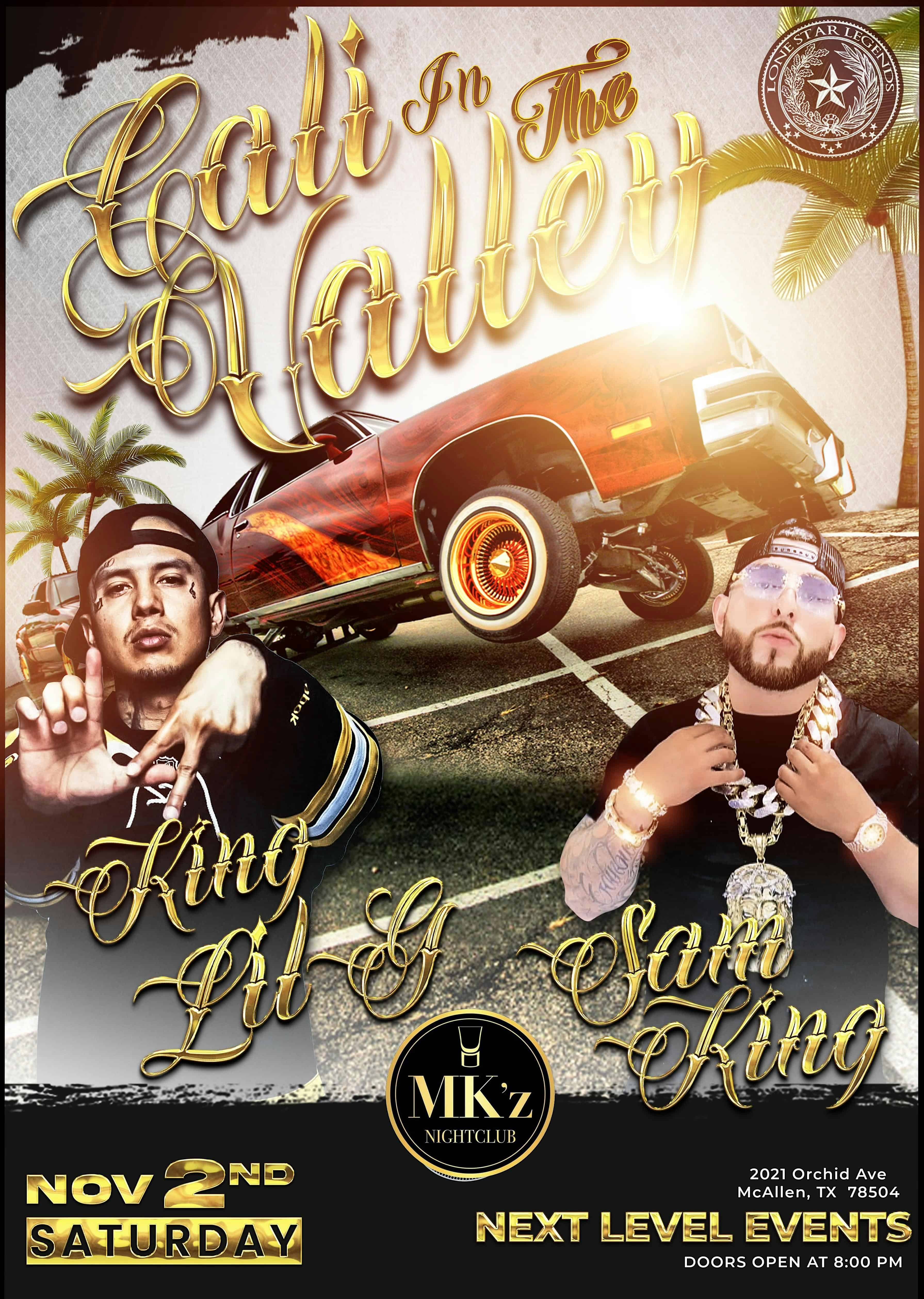 KING LIL G CALI IN THE VALLEY w/ SAM KING + model Erika Garcia – McAllen, TX