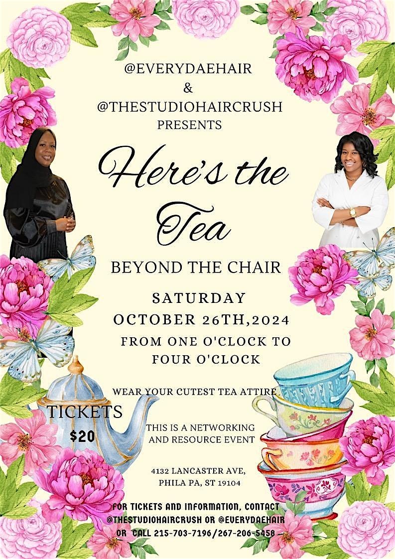 Beyond the chair presents HERES THE TEA! – Philadelphia, PA