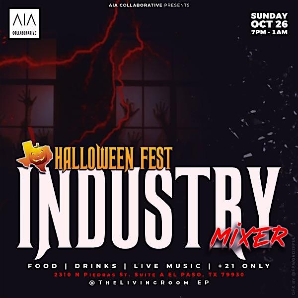 AIA EL PASO HALLOWEEN FEST INDUSTRY MIXER – El Paso, TX