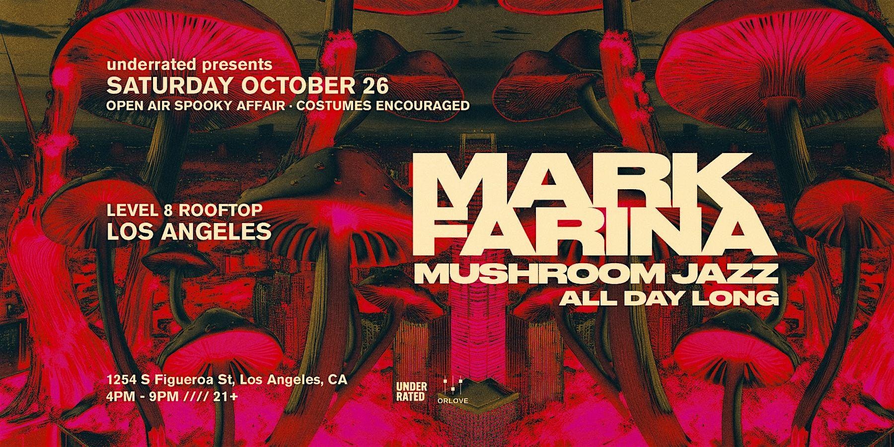 Mark Farina (Mushroom Jazz: All Day Long) – Los Angeles, CA