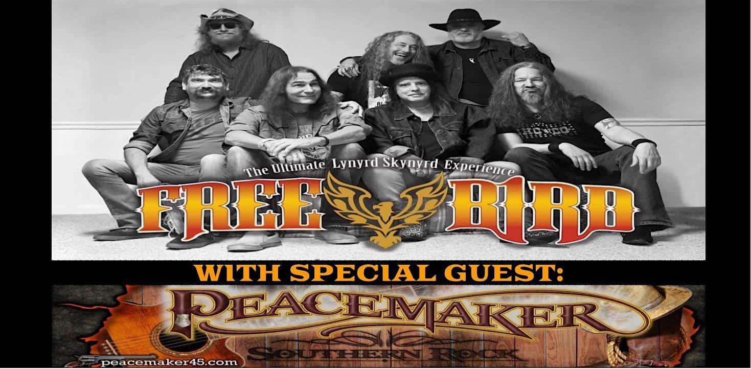 FREE BIRD – The Lynyrd Skynyrd Experience – Liberty, SC