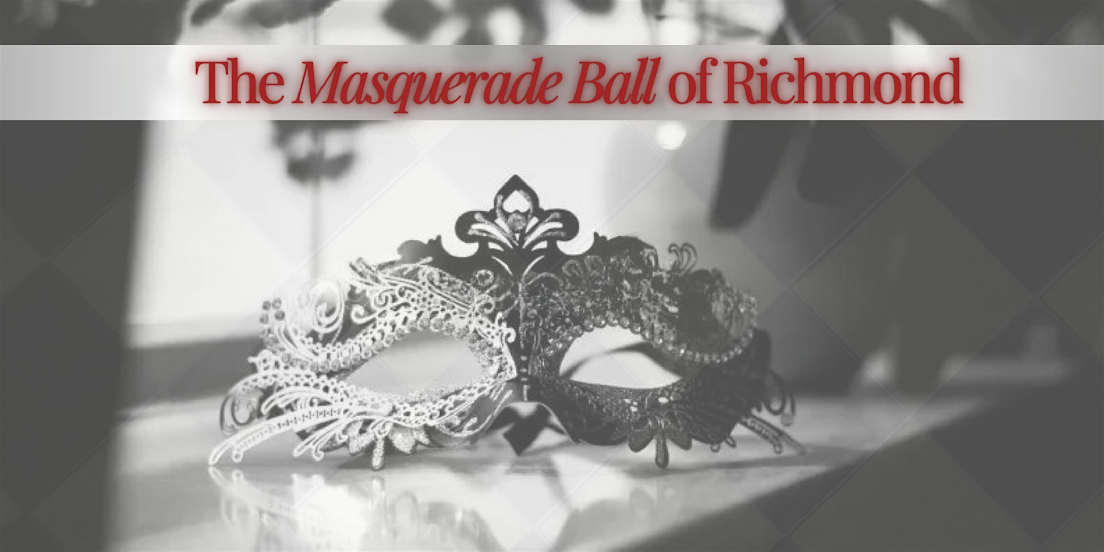 The Masquerade Ball of Richmond – Richmond, VA