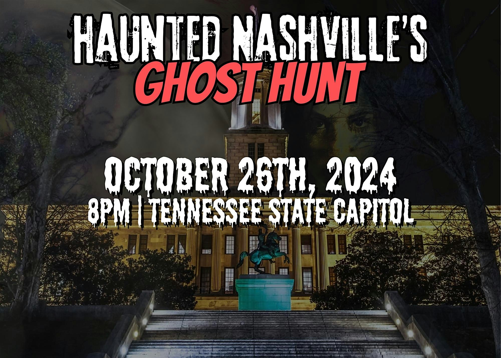 Haunted Nashville’s Ghost Hunt: Music City’s Paranormal Investigation – Nashville, TN