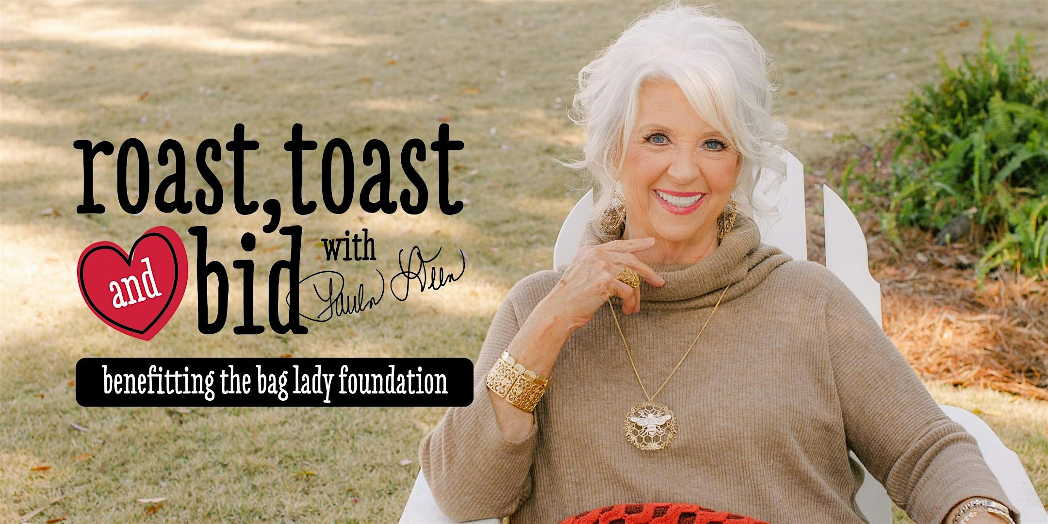 Roast, Toast and Bid with Paula Deen – Savannah, GA