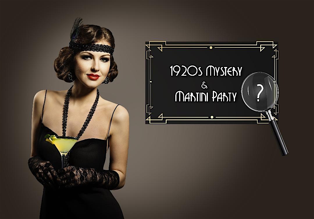 1920s Murder Mystery Martini Party – Halloween Week – Elgin, IL