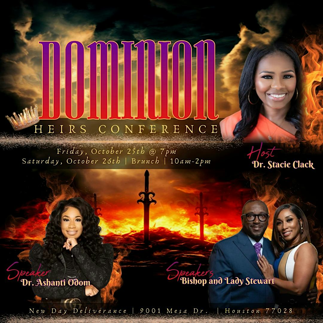 THE DOMINION HEIRS CONFERENCE – Houston, TX