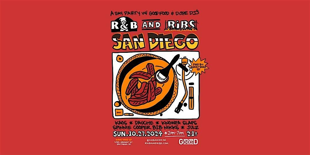 R&B and RIBS (SAN DIEGO) 10.27.24 – San Diego, CA