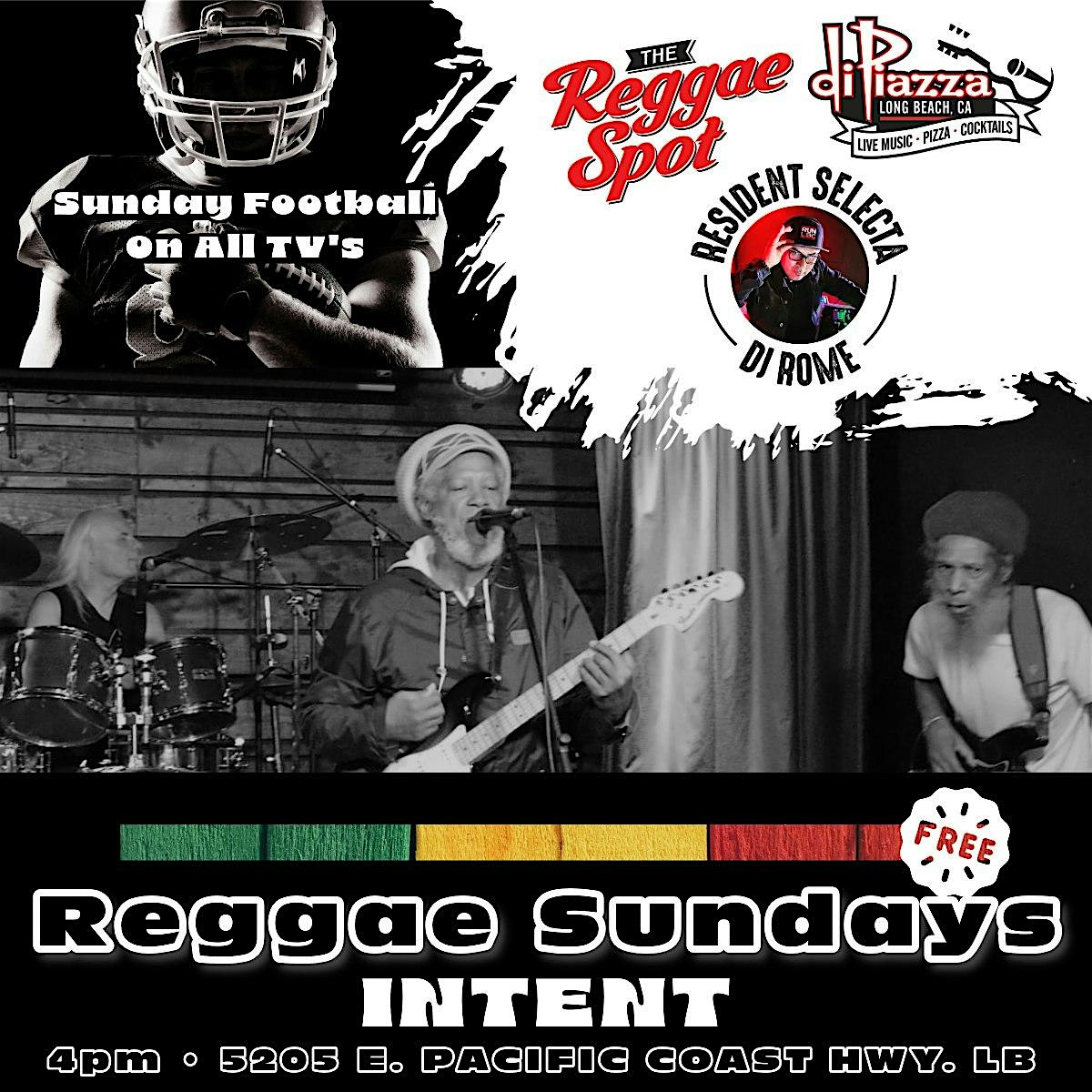 Reggae Sundays Presents: INTENT – Long Beach, CA