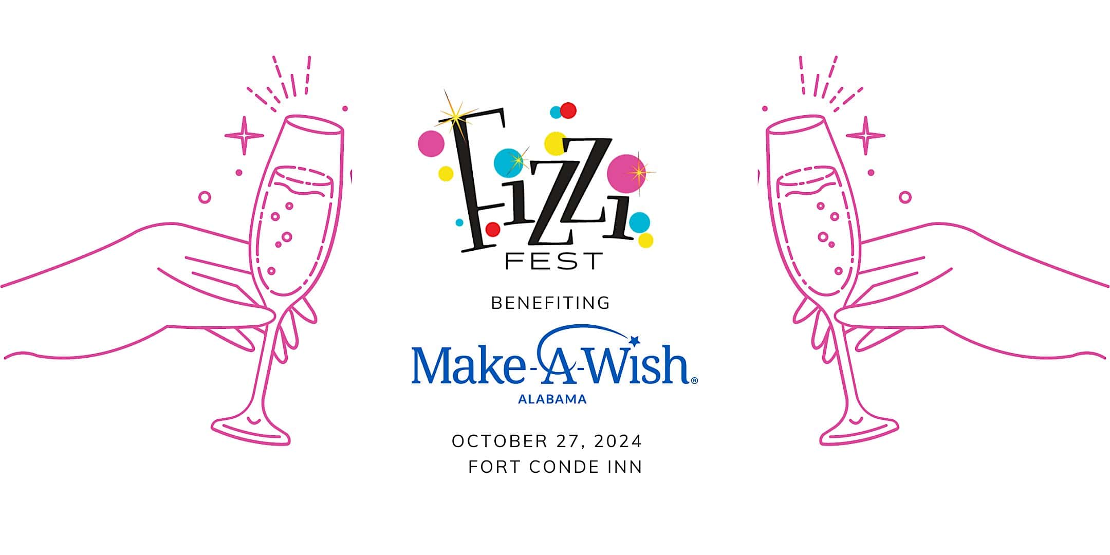 Fizzi Fest 2024 – Sip, Savor, Support: Bubbles for Brighter Futures – Mobile, AL