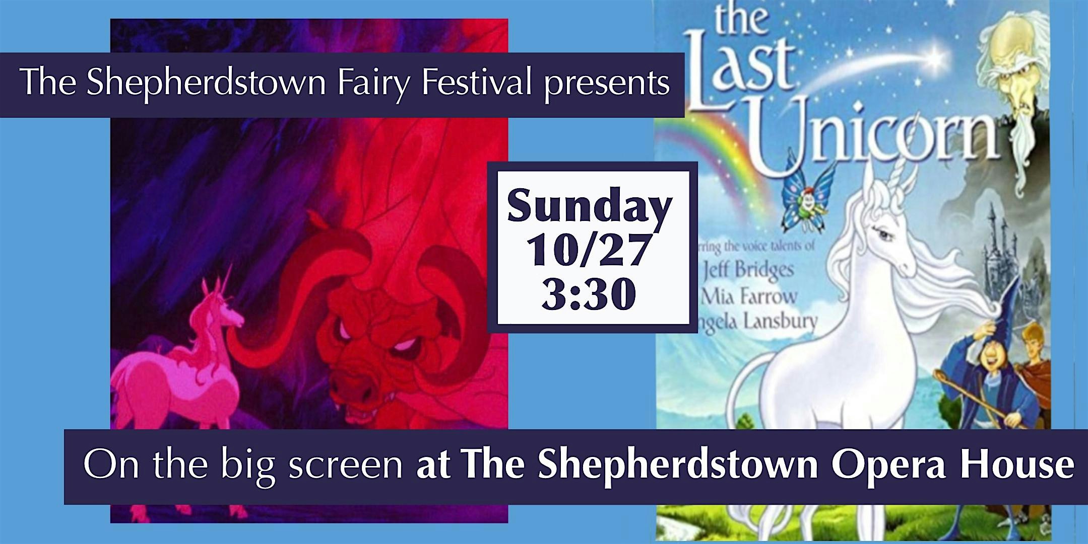 The Last Unicorn at The Shepherdstown Opera House – Shepherdstown, WV