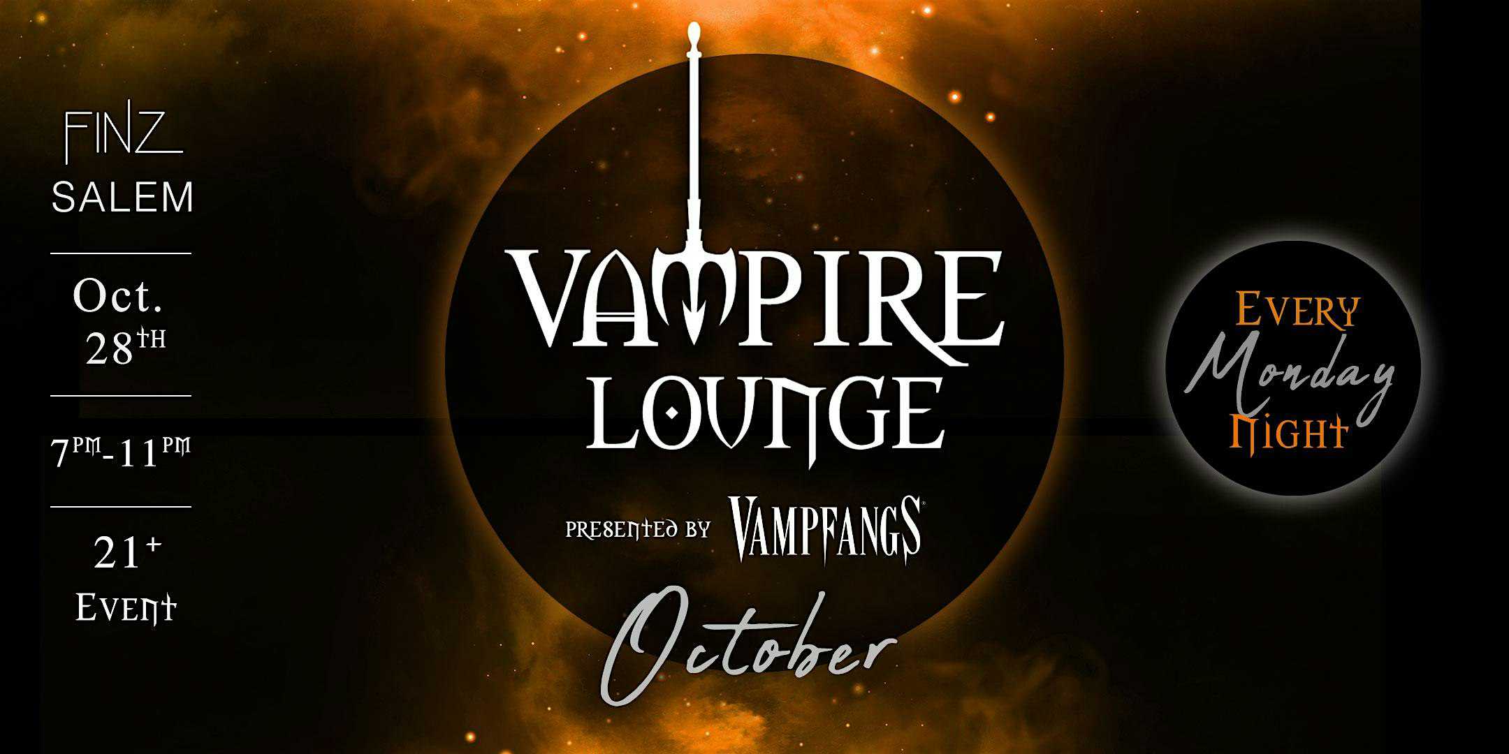 Vampire Lounge – October 28th 2024 – Salem, MA