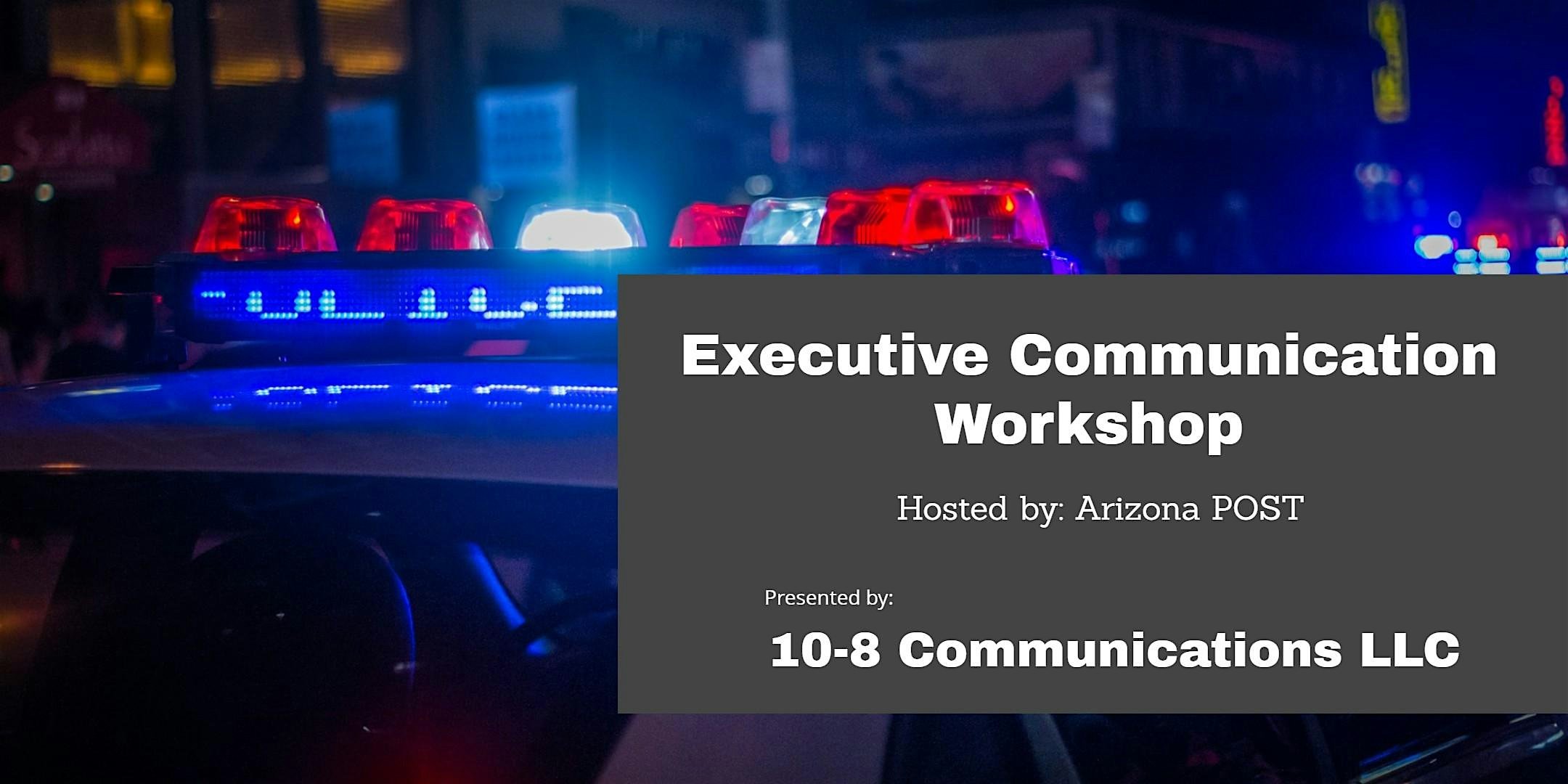 The Executive Communicator – Phoenix, AZ