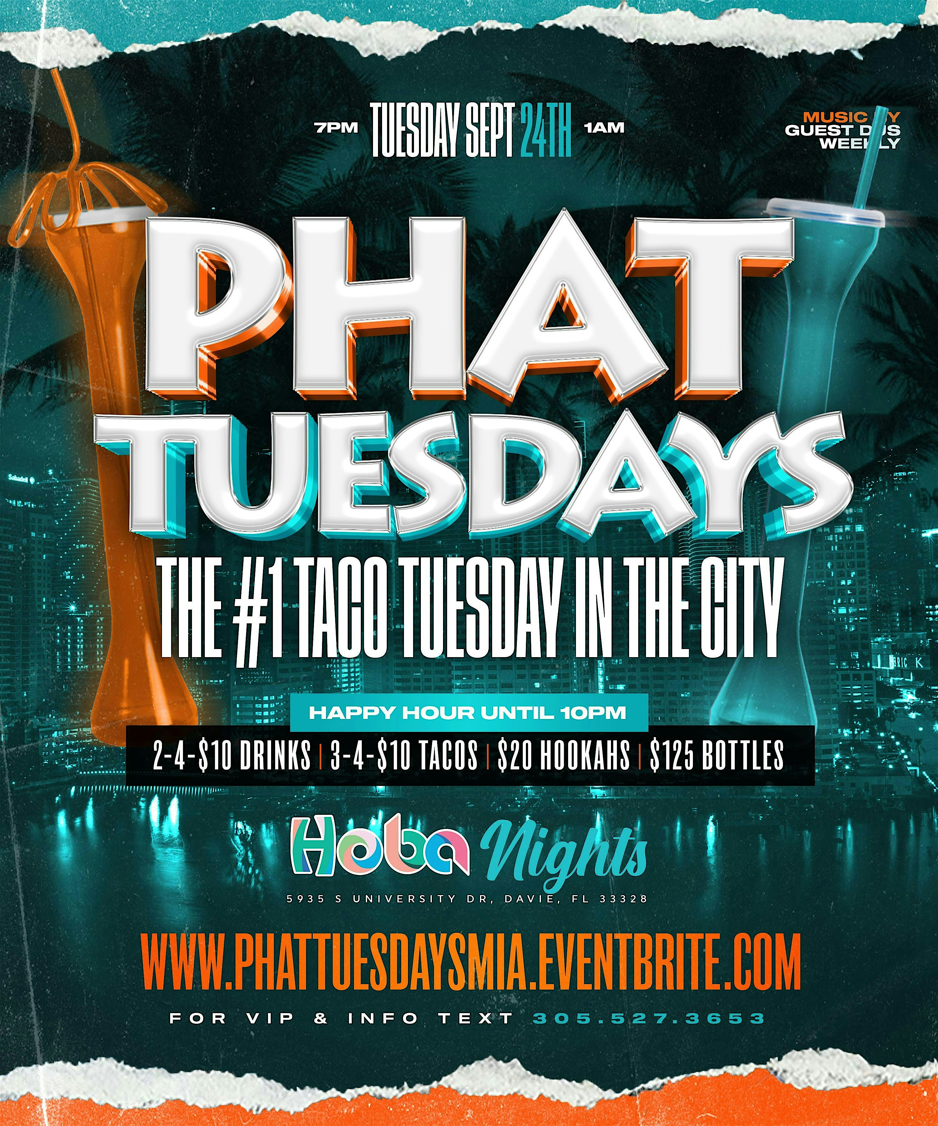 PHAT TUESDAYS: THE #1 TACO TUESDAY IN THE CITY! – Davie, FL