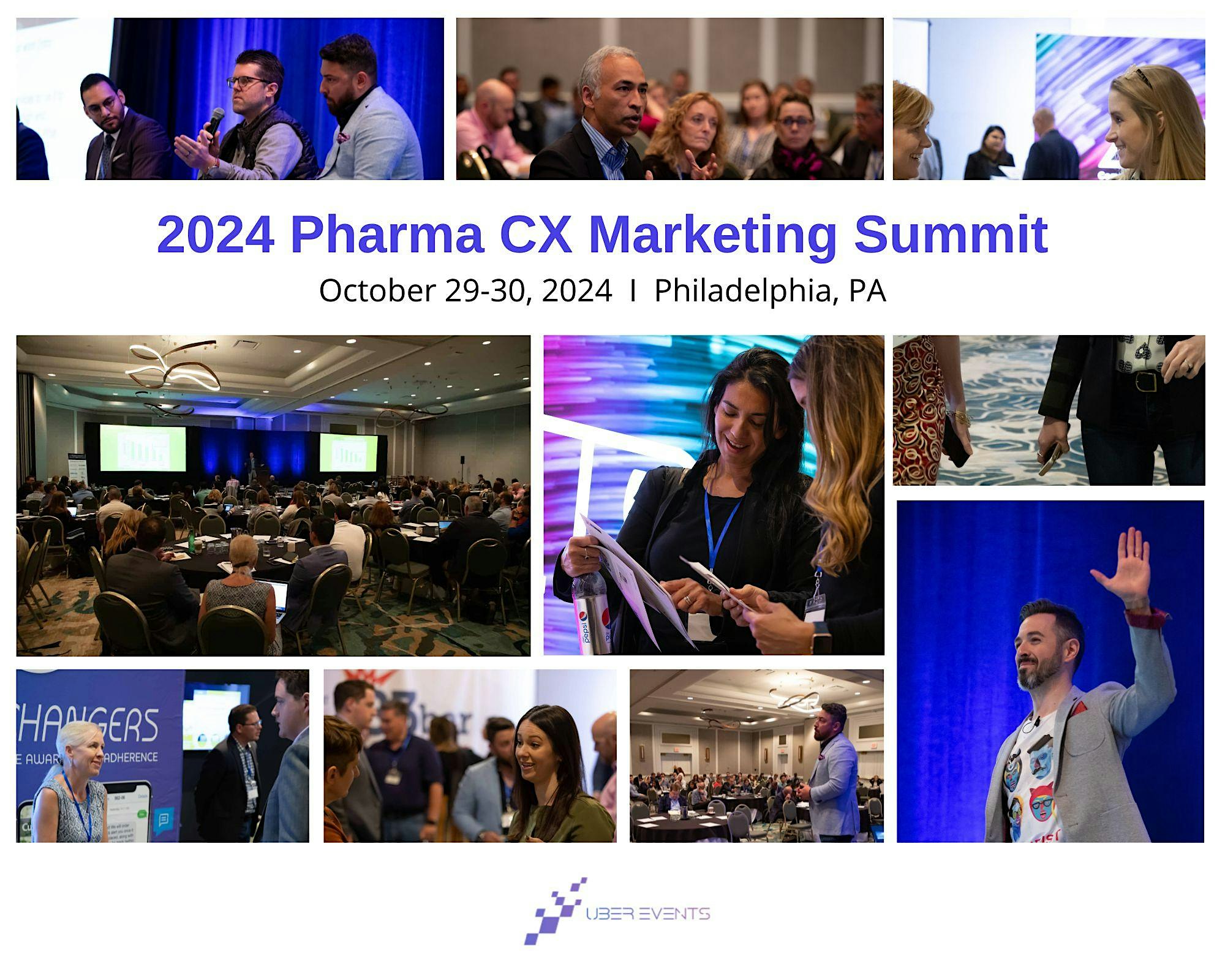 2024 Pharma CX Marketing Summit – Philadelphia, PA