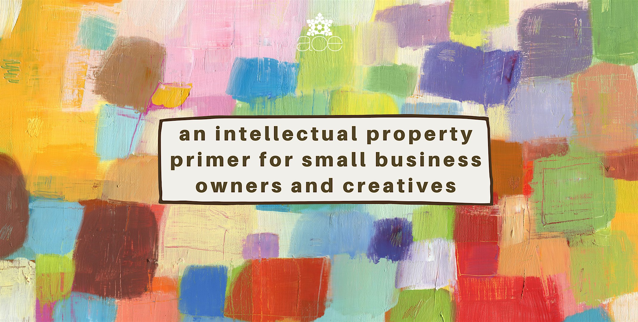 An Intellectual Property Primer for Small Business Owners and Creatives – Alta, UT