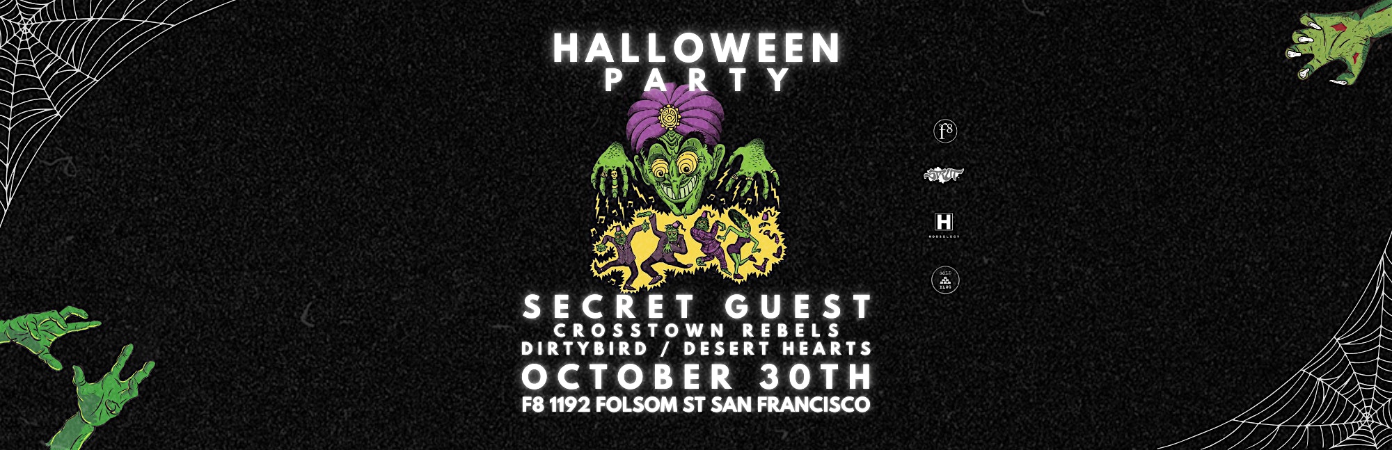 Strut SF Halloween Party Featuring Secret Guest – San Francisco, CA