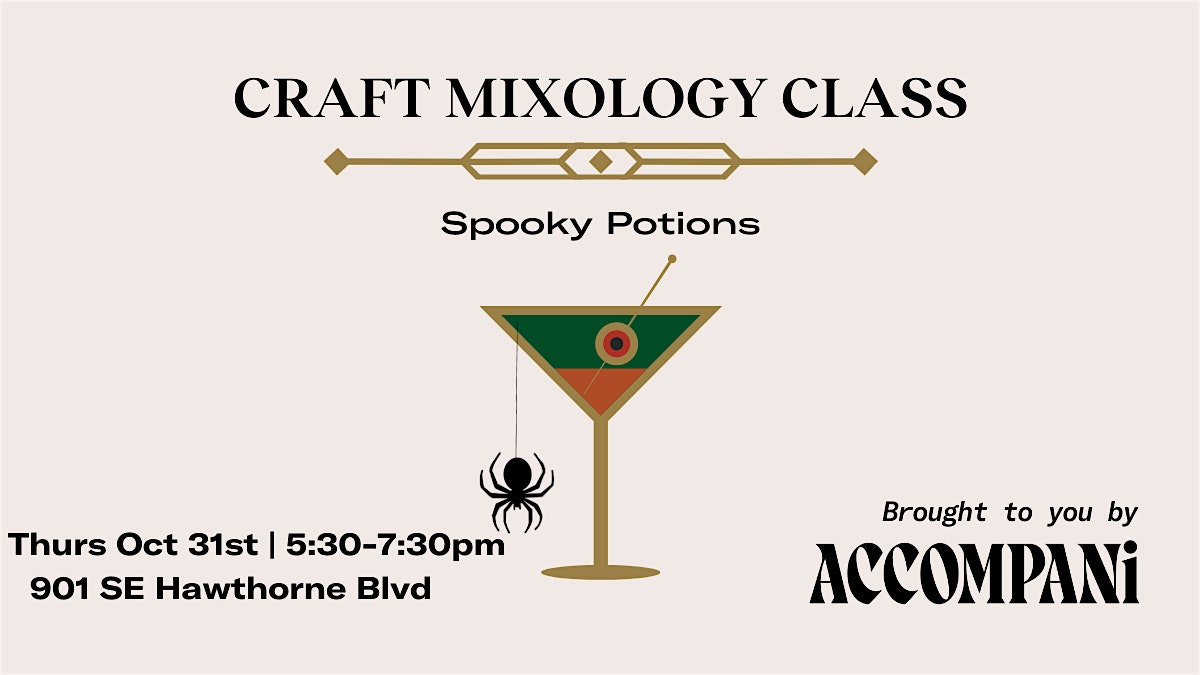 Craft Mixology Class – Spooky Potions – Portland, OR