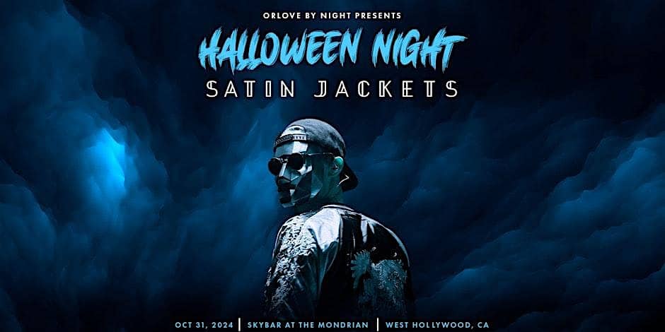 Satin Jackets @ Skybar – West Hollywood, CA