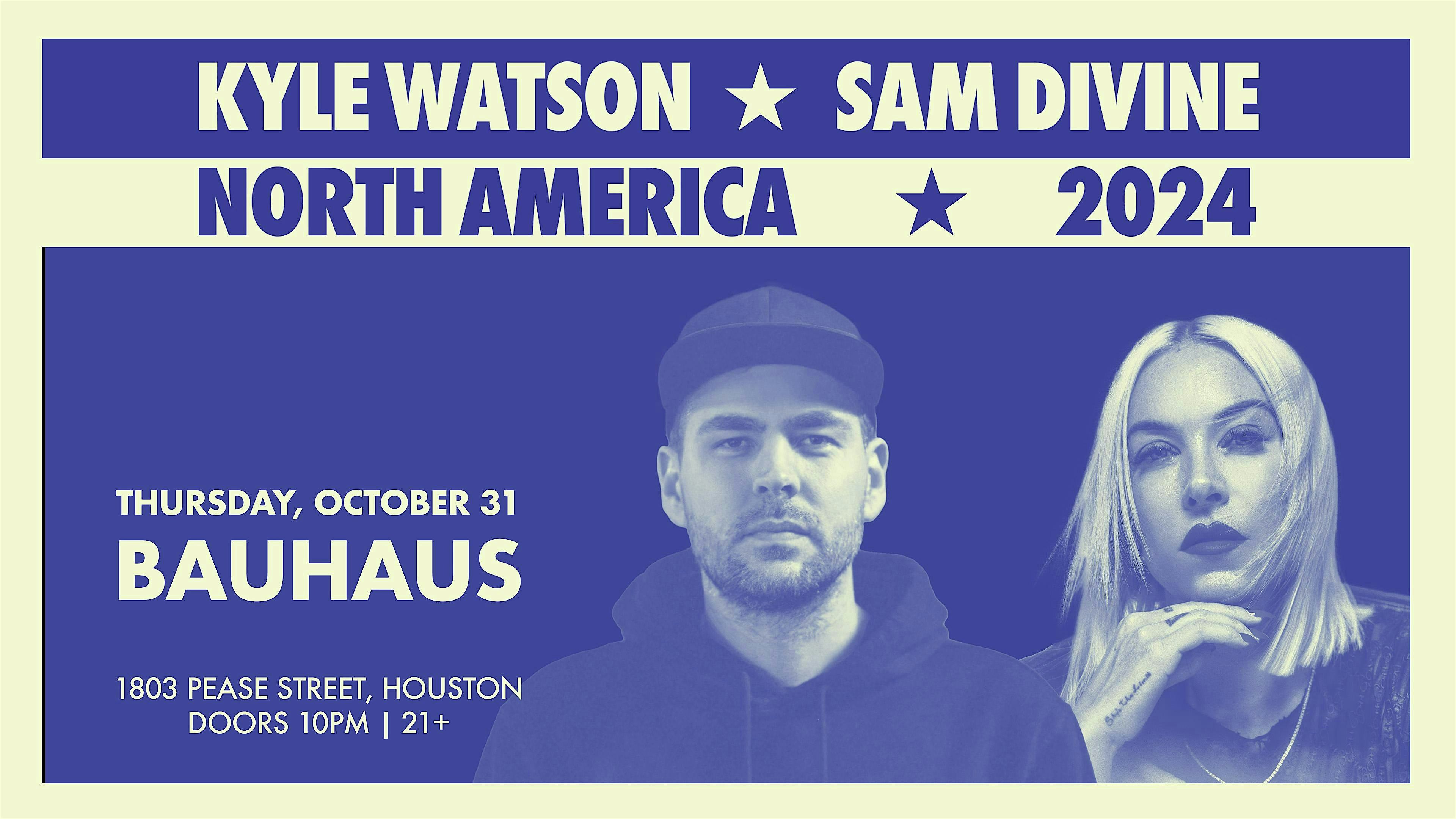 BOO-Haus: KYLE WATSON X SAM DIVINE @ Bauhaus Houston – Houston, TX