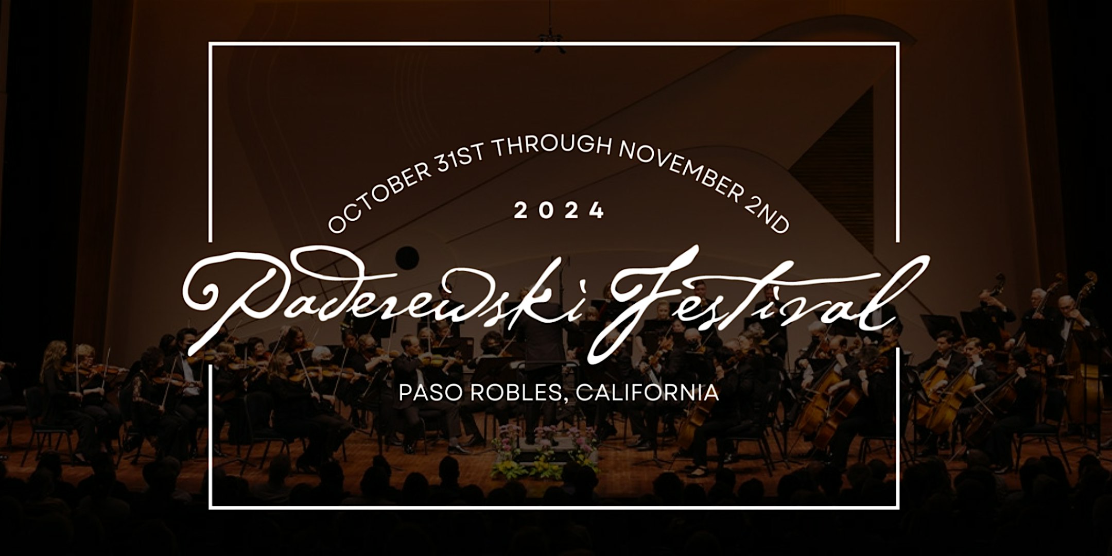 2024 Paderewski Festival in Paso Robles – Paso Robles, CA