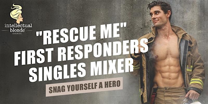 Snag Yourself A Hero: First Responder Singles Party I Halloween Edition – New York, NY