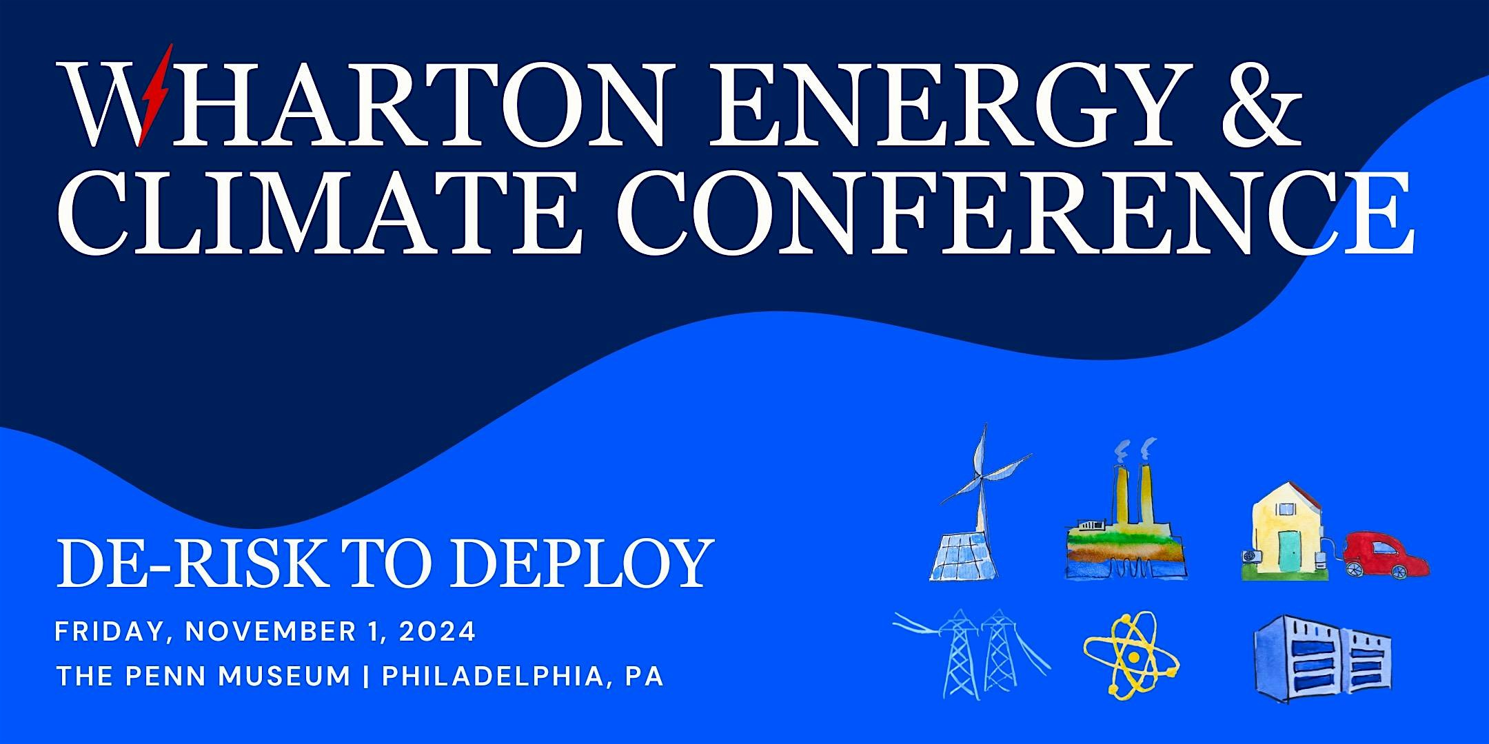 2024 Wharton Energy & Climate Conference – Philadelphia, PA