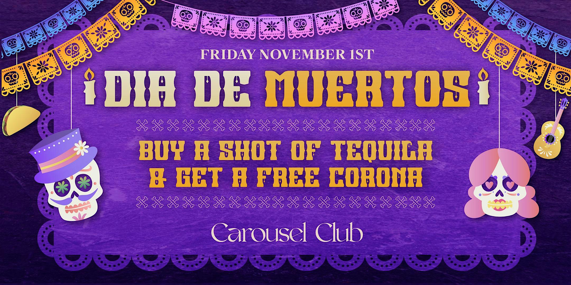 Dia De Muertos at Carousel Club – Hallandale Beach, FL