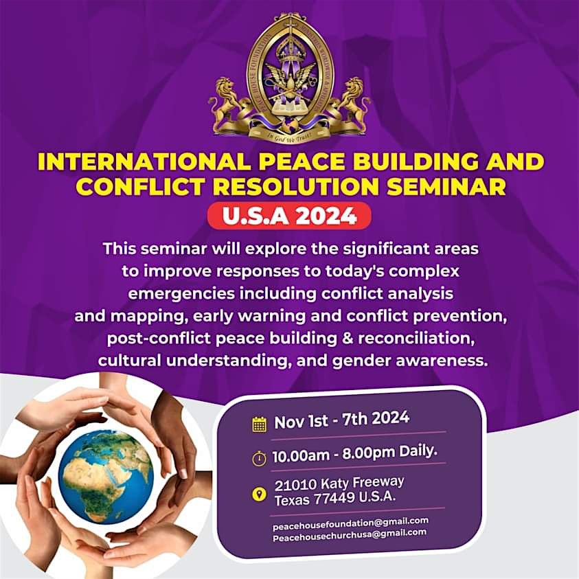 Int Peace Building & Conflict Resolution Seminar U.S.A 2024 – Houston, TX