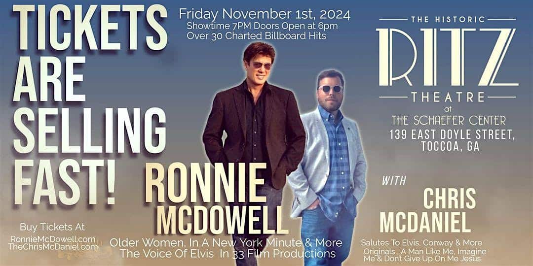 Ronnie McDowell Live At The Ritz with Chris McDaniel – Toccoa, GA