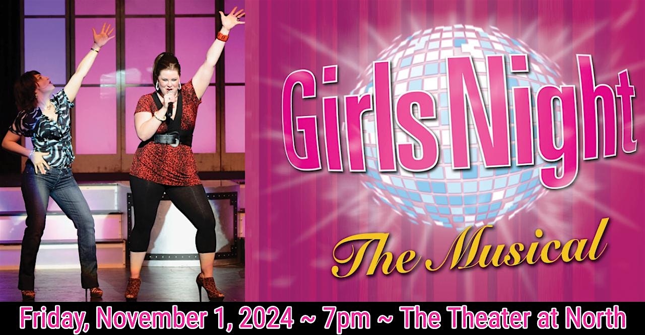 “Girls Night” The Musical – Scranton, PA