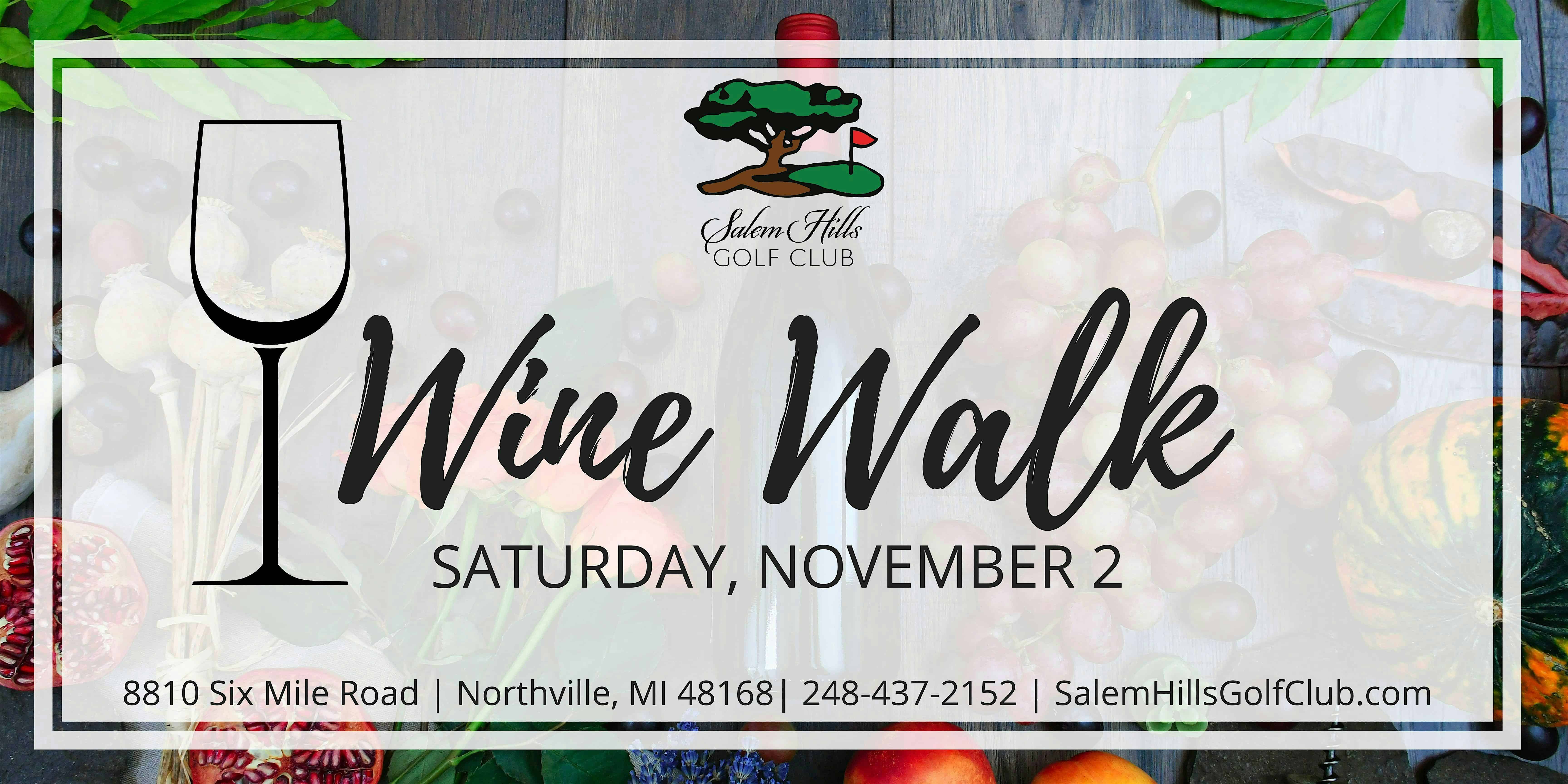 Salem Hills Wine Walk – Northville, MI