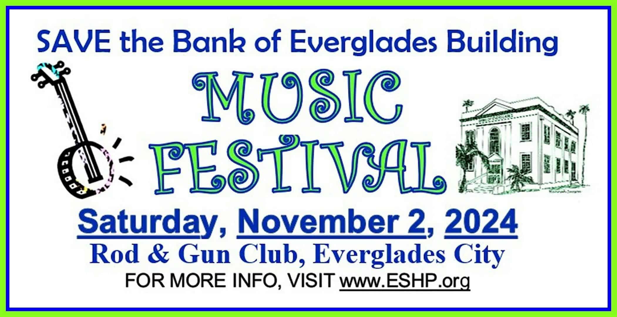 SAVE Bank of Everglades Building MUSIC FESTIVAL – Everglades City, FL