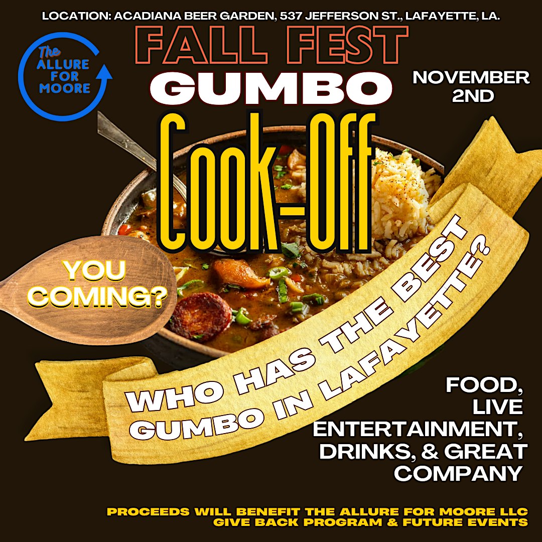 The Allure For Moore’s 3rd Annual Gumbo Cook-Off – Lafayette, LA