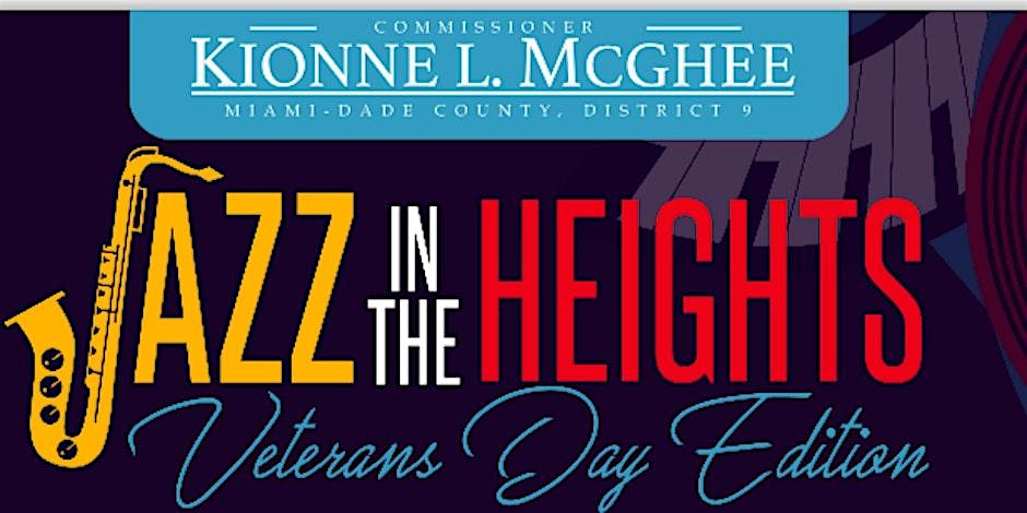 Jazz in the Heights Veterans Day Edition – Miami, FL