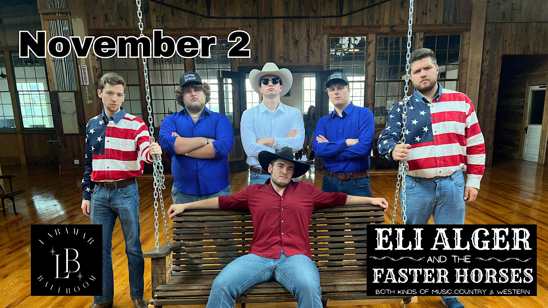 Eli Alger & The Faster Horses at The Laramar Ballroom – Fort Dodge, IA