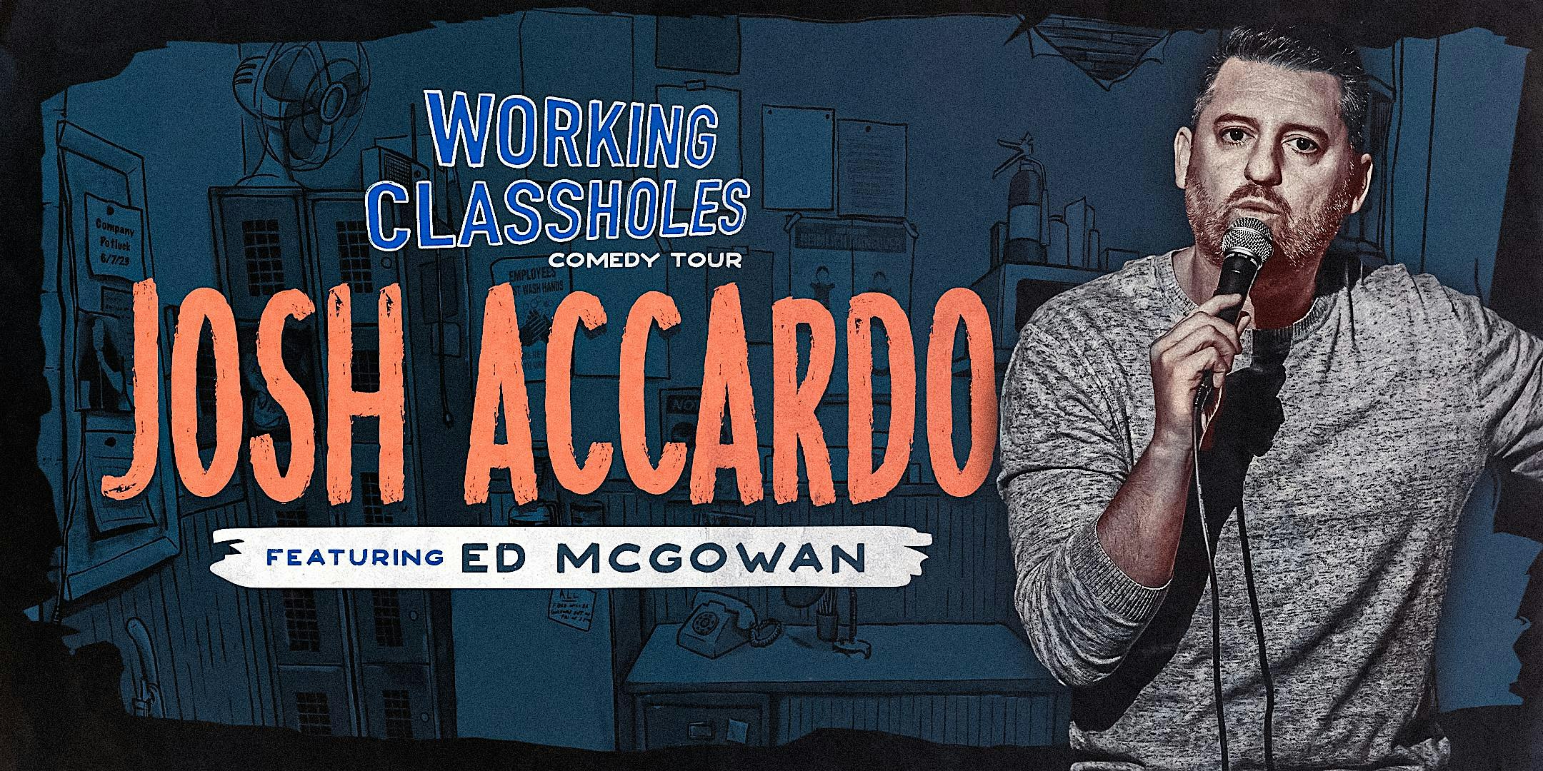 Josh Accardo headlines WORKING CLASSHOLES COMEDY TOUR at TAPPED APPLE – Westerly, RI