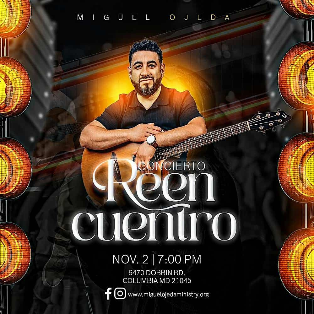 Miguel Ojeda -Concierto Reencuentro – Columbia, MD