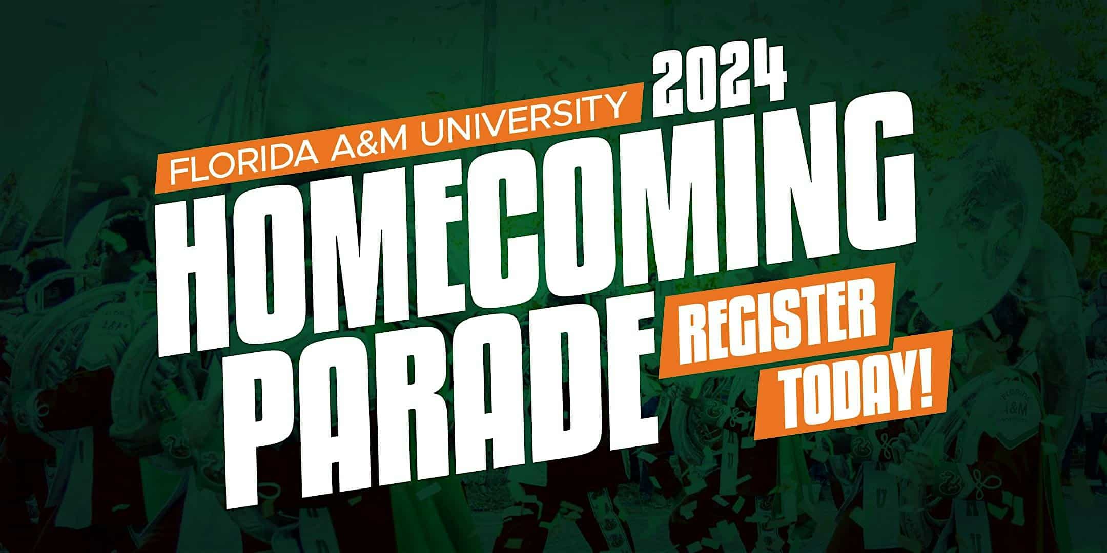 Florida A&M University Official 2024 Homecoming Parade Registration – Tallahassee, FL