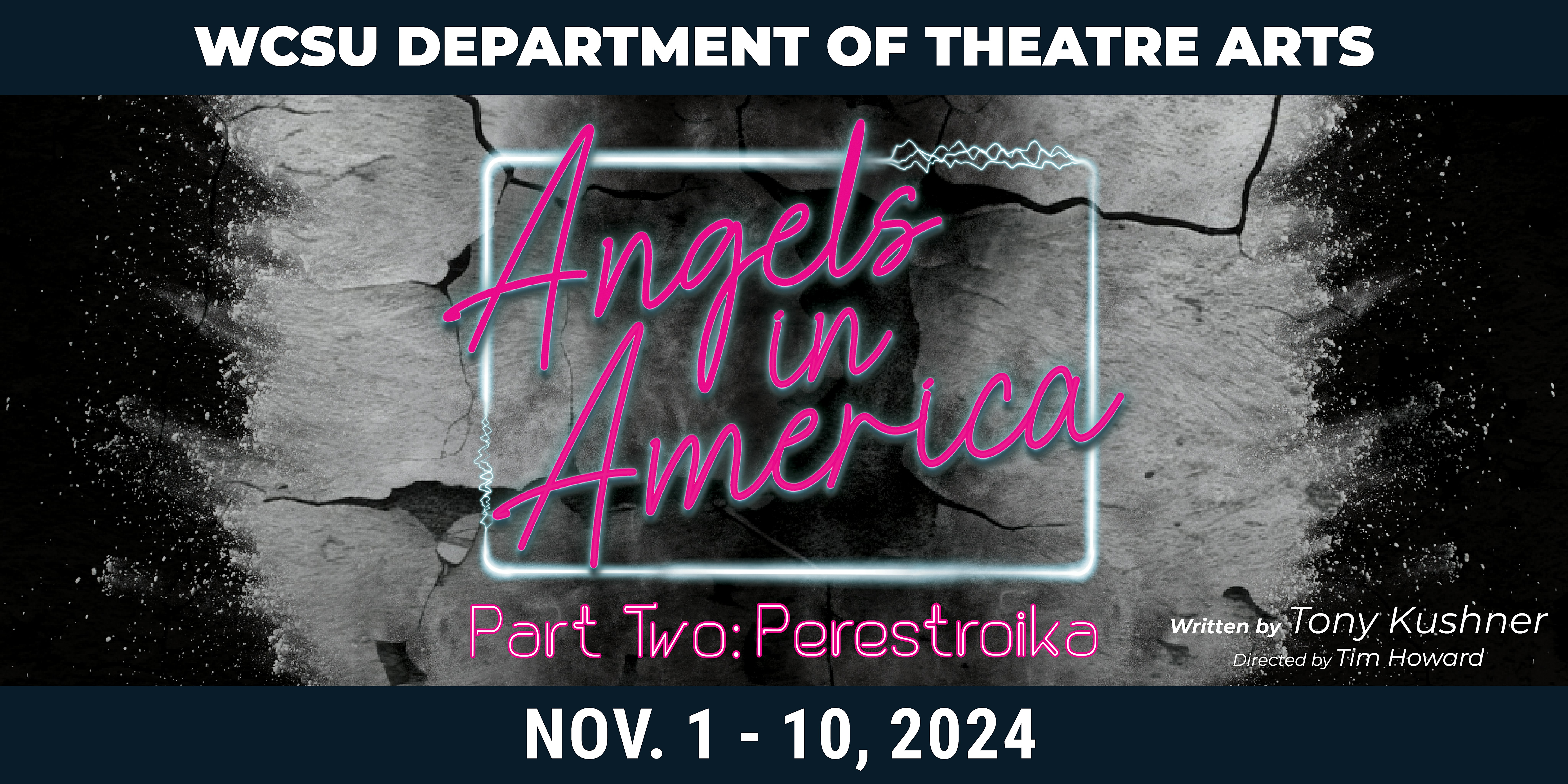 Angels in America, Part Two: Perestroika – Danbury, CT