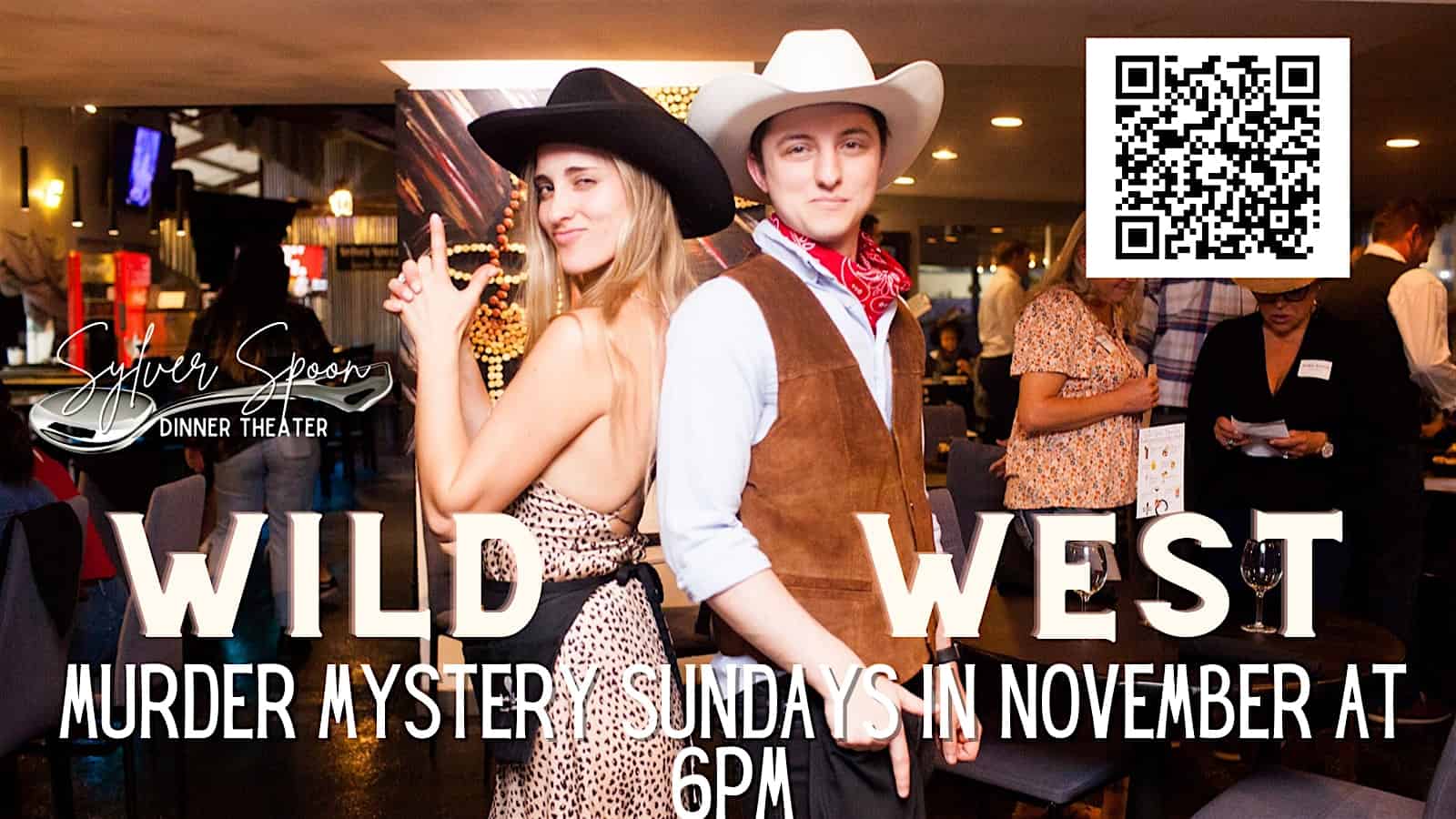 Wild Wild West Murder Mystery at Sylver Spoon – New Braunfels, TX