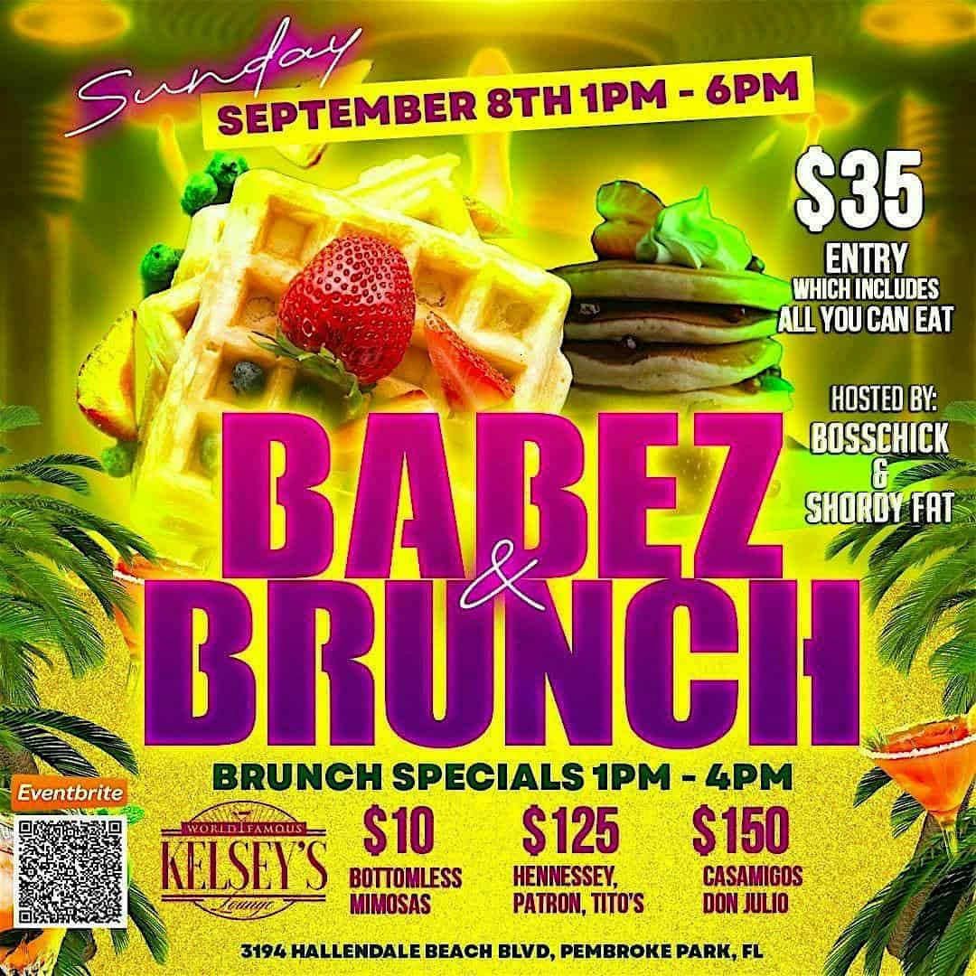 BABEZ & BRUNCH SUNDAYS AT KELSEYS LOUNGE – Hallandale Beach, FL